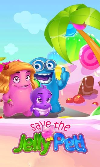 download Save the jelly pet! apk